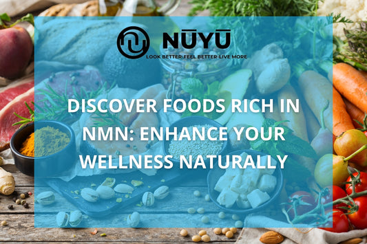 Discover Foods Rich in NMN: Enhance Your Wellness Naturally