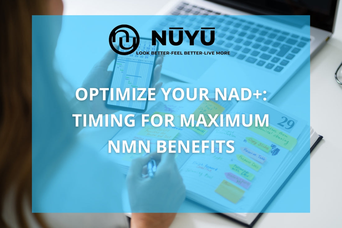 The Best Time to Take NAD+: Optimizing Your Anti-Aging Routine